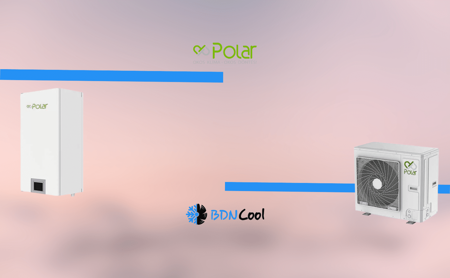 Polar hőszivattyúk most 0% THM részletfizetéssel a BDN COOL-tól!
